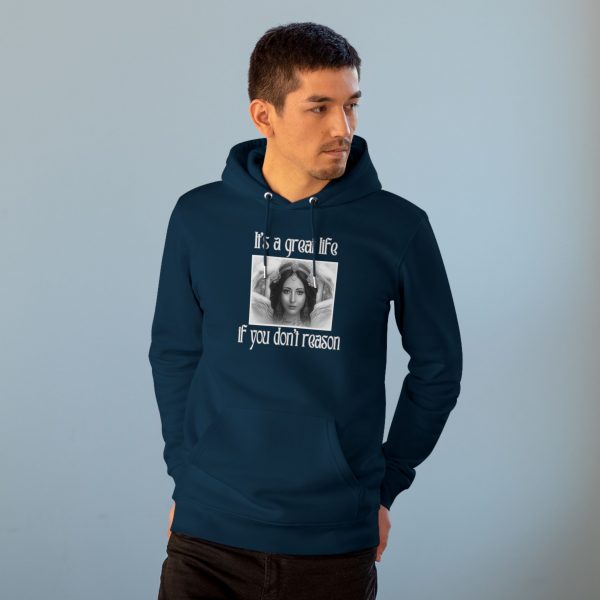 Felpa Eco "It's a great life if you don't reason" Florence - immagine 23