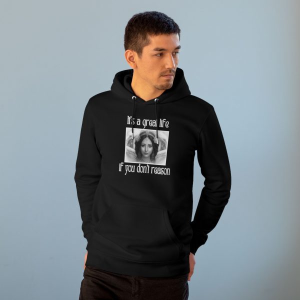 Felpa Eco "It's a great life if you don't reason" Florence - immagine 17