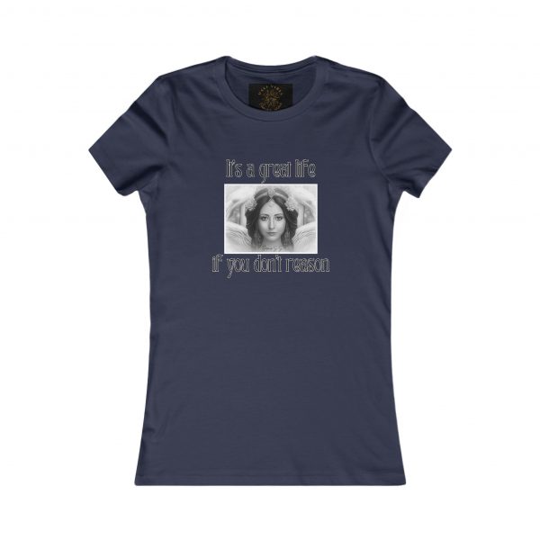 T-Shirt donna "It's a great life if you don't reason" - immagine 7