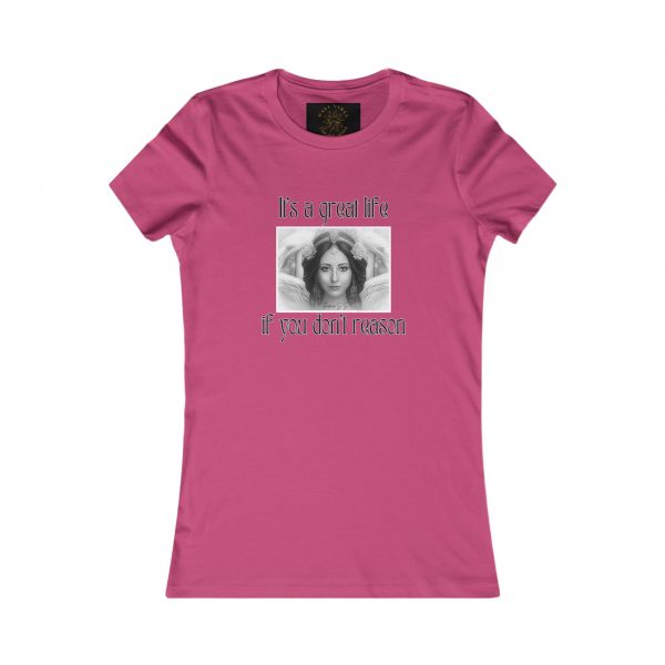 T-Shirt donna "It's a great life if you don't reason" - immagine 11