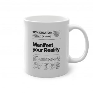 Tazza "Manifest your reality"