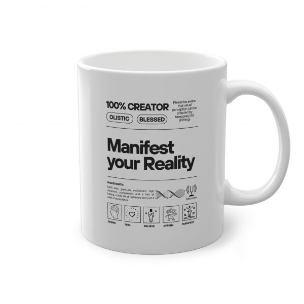 Tazza "Manifest your reality"