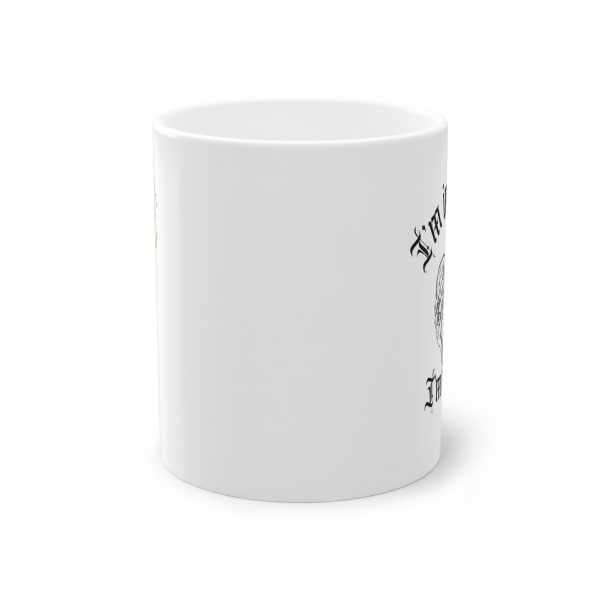 Tazza "I'm immortal" - immagine 2